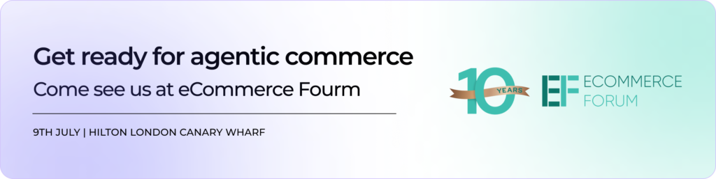 AI is already shopping for your customers. Is your brand ready for agentic commerce? 4 eCommerce Forum